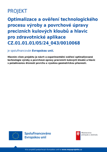 Optimization and verification of the manufacturing and surface treatment process for precision ball joints and heads for medical applications